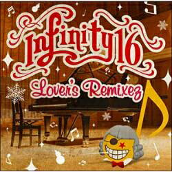 ユニバーサルミュージック INFINITY 16/Lover’s Remixez 【音楽CD】 【代金引換配送不可】