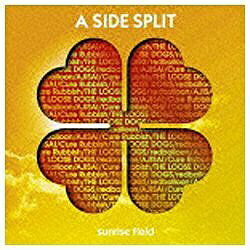 ソニーミュージックマーケティング A SIDE SPLIT／A SIDE SPLIT VOL.4 〜SUNRISE FIELD〜 【CD】