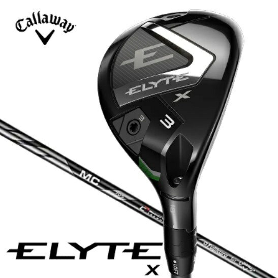 【エントリーで最大10万ポイント還元｜5/6迄】 キャロウェイ｜Callaway ユーティリティ ELYTE X (エリート X) 5H [♯5 /25° /Fujikura MC 70 for Callaway /S /メンズ /右利き用]