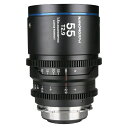 LAOWA|ラオワ LAOWA Nanomorph 55mm T2.9 1.5x LF フレアカラーBlue【キャンセル不可】