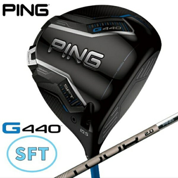 ピン｜PING ドライバー G440 SFT [9.0° /PING TOUR 2.0 CHROME 75 /S /メンズ /右利き用]