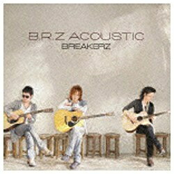 ビーイング｜Being BREAKERZ/B.R.Z ACOUSTIC 通常盤 【CD】 【代金引換配送不可】