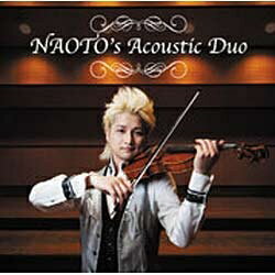 ソニーミュージックマーケティング NAOTO/NAOTO’s Acoustic Duo 【音楽CD】