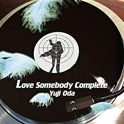 ユニバーサルミュージック 織田裕二/Love Somebody 完全盤 通常盤 【音楽CD】 【代金引換配送不可】