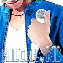 ユニバーサルミュージック Hilcrhyme/LIKE A NOVEL 初回限定盤 【CD】 【代金引換配送不可】