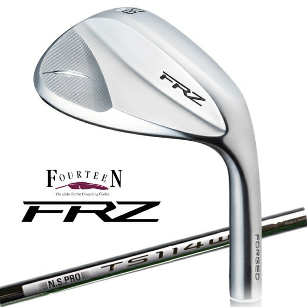 フォーティーン｜FOURTEEN ウェッジ FRZ パールサテン仕上げ FRZ-P [52° /7° /N.S.PRO TS-114w スチールシャフト /ウェッジフレックス /右利き用]