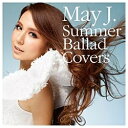 エイベックス エンタテインメント｜Avex Entertainment May J．/Summer Ballad Covers（DVD付） 【音楽CD】 【代金引換配送不可】