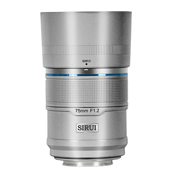 SIRUI｜シルイ オートフォーカスレンズ F1.2 APS-C 75mm E/シルバー SIRUI シルバー 75AS12E-S-JP [ソニーE /単焦点レンズ]