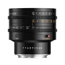 銘匠光学|メイショウコウガク 銘匠光学 TTArtisan 35mm T2.1 シネマレンズ?ニコンZマウント TT-35T21-Z-B