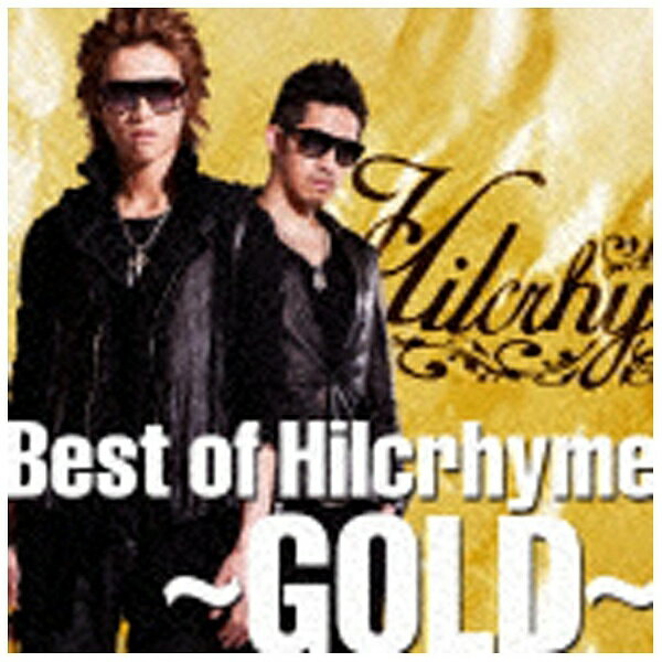 ユニバーサルミュージック Hilcrhyme/Best of Hilcrhyme 〜GOLD〜 生産限定盤 【CD】 【代金引換配送不可】