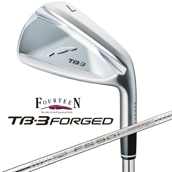 フォーティーン｜FOURTEEN アイアン TB-3 FORGED [♯6 /26° /FS-90i スチールシャフト /S /右利き用]