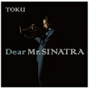 ソニーミュージックマーケティング|Sony Music Marketing TOKU/Dear Mr.SINATRA 【CD】 【代金引換配送不可】