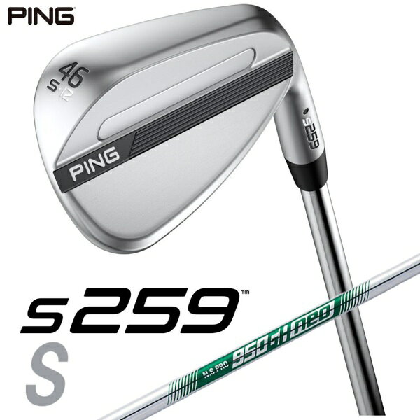 ピン｜PING ウェッジ s259 CHROME [Wedge /46° /12° /Sグラインド /NS PRO 950GH NEO /S /右利き用]