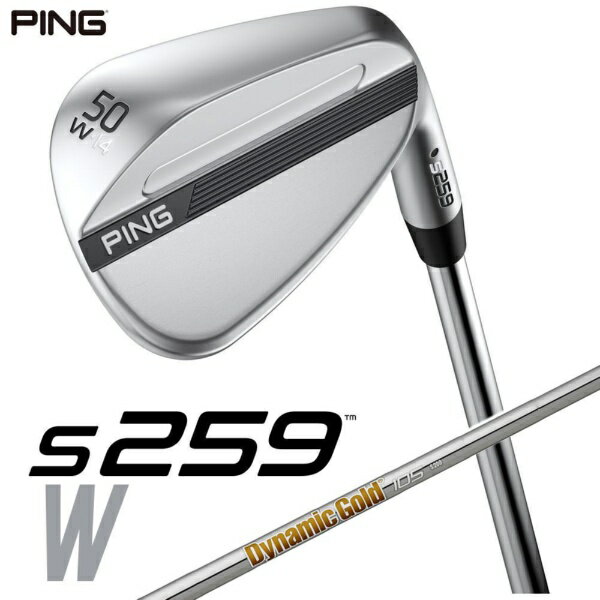 ピン｜PING ウェッジ s259 CHROME [Wedge /50° /14° /Wグラインド /DG 105 /S200 /右利き用]
