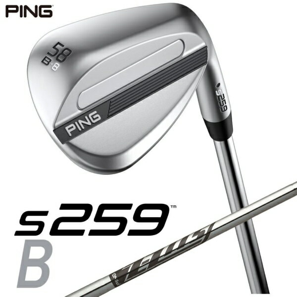 ピン｜PING ウェッジ s259 CHROME [Wedge /58° /8° /Bグラインド /Z-Z115 /1Flex /右利き用]