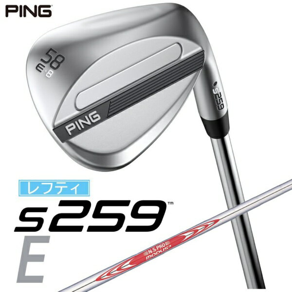 樂天商城 - ピン｜PING レフティ ウェッジ s259 CHROME [Wedge /58° /8° /Eグラインド /NS PRO MODUS 3 TOUR 120 /S /左利き用]