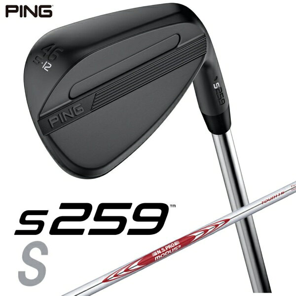 ピン｜PING ウェッジ s259 MIDNIGHT [Wedge /46° /12° /Sグラインド /NS PRO MODUS 3 TOUR 115 /S /右利き用]