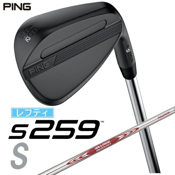 ピン｜PING レフティ ウェッジ s259 MIDNIGHT [Wedge /48° /12° /Sグラインド /NS PRO MODUS 3 TOUR 105 /S /左利き用]