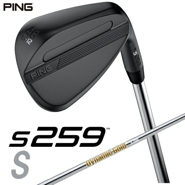 ピン｜PING ウェッジ s259 MIDNIGHT [Wedge /48° /12° /Sグラインド /DYNAMIC GOLD /S200 /右利き用]