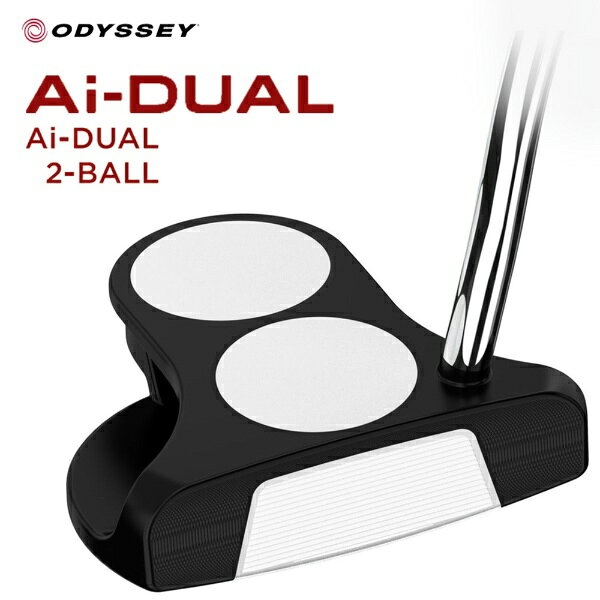 オデッセイ｜ODYSSEY パター Ai-DUAL 2-BALL エーアイデュアル 2ボール [34インチ /メンズ /右利き用]