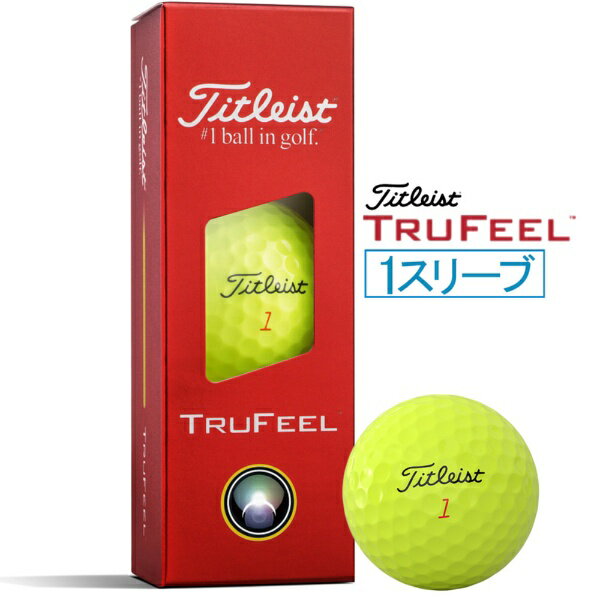タイトリスト｜Titleist ゴルフボール TruFeel トゥルーフィール イエロー T6136S-3PJ-2 [3球（1スリー..