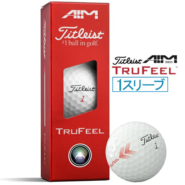 TITLEIST - タイトリスト｜Titleist ゴルフボール TruFeel トゥルーフィール エイム360° T6036S-AIM-3PJ2 [3球（1スリーブ）]