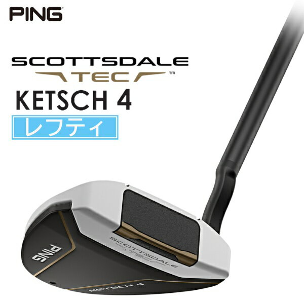 Other - ピン｜PING レフティ パター SCOTTSDALE TEC KETSCH 4 [35インチ /メンズ /左利き用]