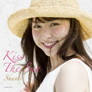 日本コロムビア｜NIPPON COLUMBIA Shanti/KISS THE SUN 【CD】 【代金引換配送不可】