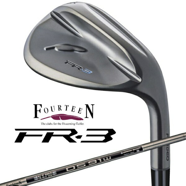 フォーティーン｜FOURTEEN ウェッジ FR-3 ダイヤモンドブラックサテン仕上げ [54° /54° /16° /N.S.PRO DS-91w スチールシャフト /ウェッジフレックス /右利き用]
