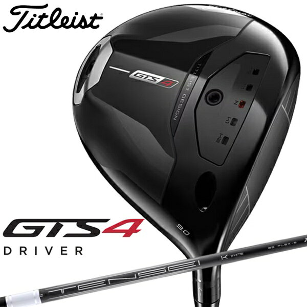 【エントリーで最大全額ポイント還元｜9/11まで】 タイトリスト｜Titleist ドライバー GTS4 ジーティーエス4 [9° /Tensei 1K White 65 RIP /S /メンズ /右利き用]