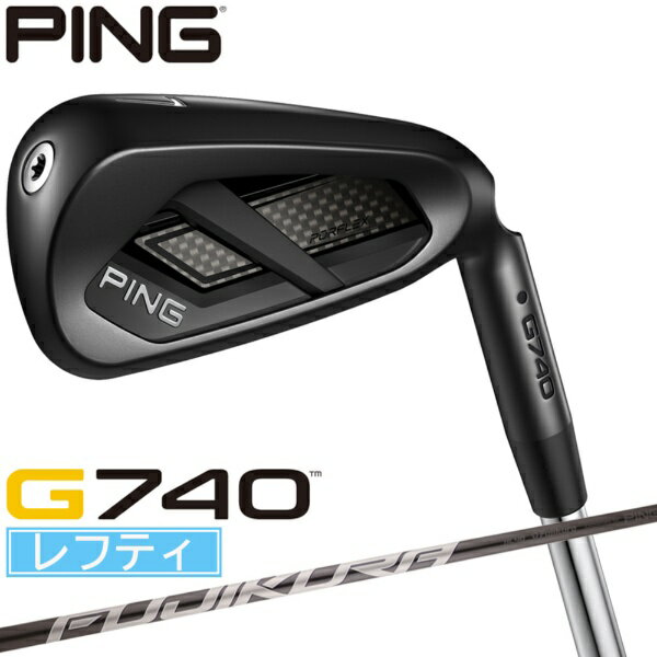ピン｜PING レフティ アイアンセット G740 [5本セット /FUJIKURA SPEEDER NX GREY ...