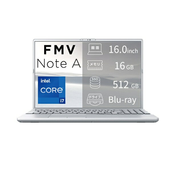 富士通｜FUJITSU ノートパソコン FMV Note Aシリーズ A77-L2 ファインシルバー FMVA77L2SA [intel Core i7 /メモリ：16GB /SSD：512GB /M365 (24か月) or Office 選択可能 /Windows11 Home /16.0型 /2026年6月モデル]