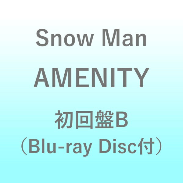  MENT RECORDING Snow Man/ AMENITY 初回盤B（Blu-ray Disc付）