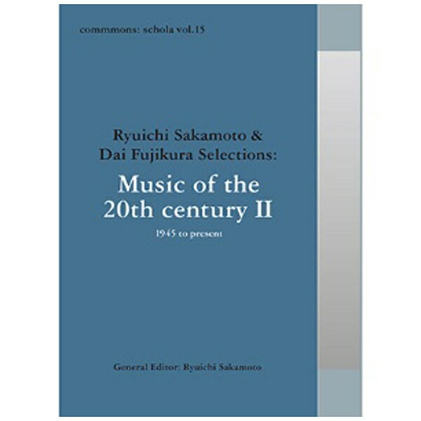 エイベックス・エンタテインメント｜Avex Entertainment （クラシック）/commmons： schola vol．15 Ryuichi Sakamoto ＆ Dai Fujikura Selections：Music of the 20th century II - 194 【CD】 【代金引換配送不可】