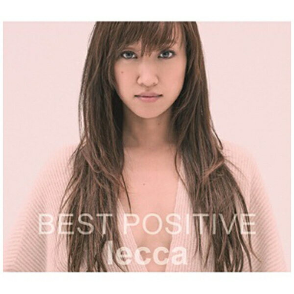 エイベックス・エンタテインメント｜Avex Entertainment lecca/BEST POSITIVE 【CD】【発売日以降のお届けとなります】 【代金引換配送不可】