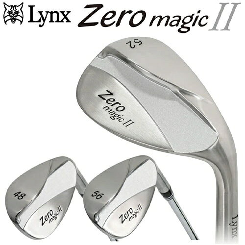 LYNX｜リンクス ウェッジ Zero magic II ゼロマジック II [Wedge /48° /0° /オリジナルスチール /右利き用]