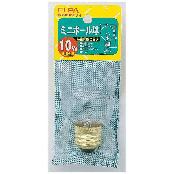 ELPA｜エルパ G-8006H-C 電球 ミニボール球 クリア E26 /ボール電球形 /10W相当 /電球色 /1個 G8006HC
