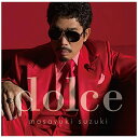 ソニーミュージックマーケティング｜Sony Music Marketing 鈴木雅之/dolce 通常盤 【CD】 【代金引換配送不可】