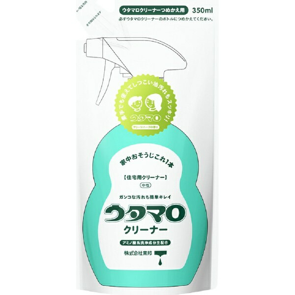 東邦｜TOHO ウタマロ クリーナー つめかえ用 350ml【rb_pcp】