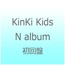 ソニーミュージックマーケティング KinKi Kids/N album 初回盤 【CD】