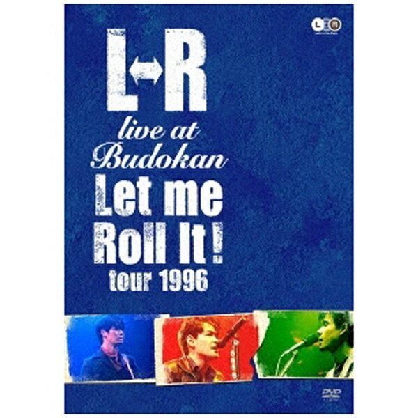 ポニーキャニオン｜PONY CANYON L⇔R:1996 L⇔R Let Me Roll It! TOUR 武道館ライブ【DVD】 【代金引換配送不可】