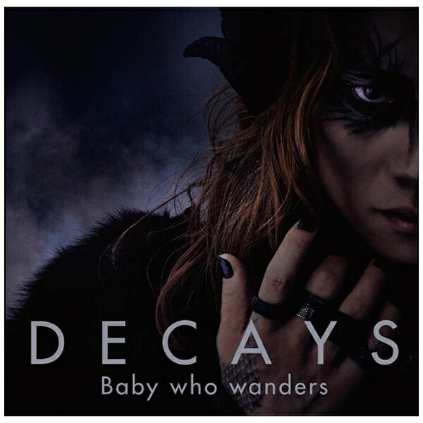 ソニーミュージックマーケティング DECAYS/Baby who wanders 初回生産限定盤A 【CD】 【代金引換配送不可】