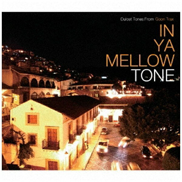 ϥԥͥåȡHappinet VA/IN YA MELLOW TONE GOON TRAX 10th Anniversary Edition CD Բġ