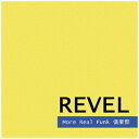 ヴィヴィドサウンドコーポレーション｜VIVID SOUND CORPORATION More Real Funk倶楽部/REVEL 【CD】 【代金引換配送不可】