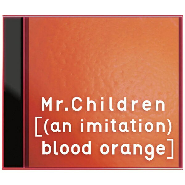 バップ｜VAP Mr.Children/［（an imitation） blood orange］ 通常盤 【CD】 【代金引換配送不可】