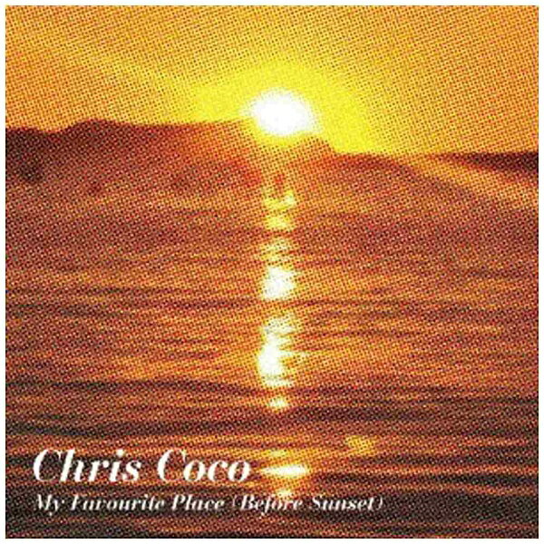 ディスクユニオン｜disk union クリス・ココ/My Favourite Place（Before Sunset） 【CD】 【代金引換配送不可】