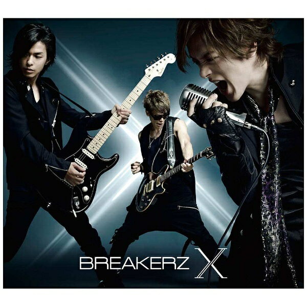 ビーイング｜Being BREAKERZ/X 初回限定盤B 【CD】 【代金引換配送不可】