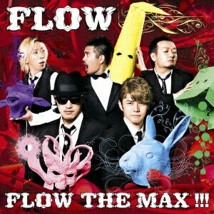ソニーミュージックマーケティング FLOW/FLOW THE MAX ！！！ 初回生産限定盤 【CD】 【代金引換配送不可】