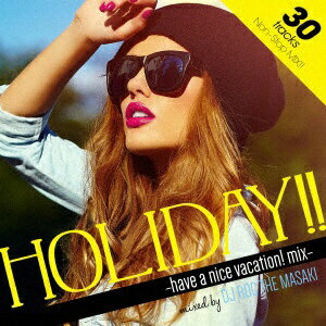 レキシントン｜Lexington DJ ROC THE MASAKI（MIX）/Manhattan Records presents “Holiday！！” -have a nice vacation！ mix- mixed by DJ Roc The Masaki 【CD】 【代金引換配送不可】