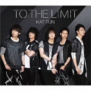 ソニーミュージックマーケティング KAT-TUN/TO THE LIMIT 通常盤 【CD】 【代金引換配送不可】